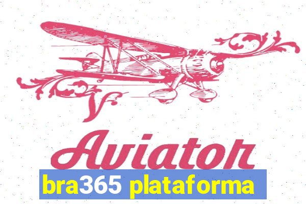 bra365 plataforma